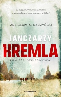 Janczarzy Kremla - okładka książki