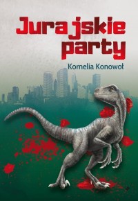 Jurajskie party - okładka książki