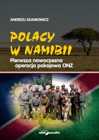 Polacy w Namibii. Pierwsza nowoczesna - okładka książki