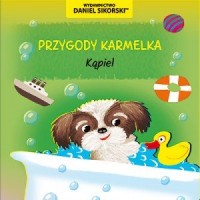 Przygody Karmelka. Kąpiel - okładka książki