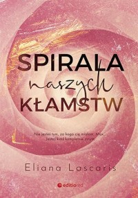 Spirala naszych kłamstw - okładka książki