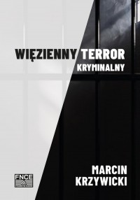 Więzienny terror kryminalny - okładka książki