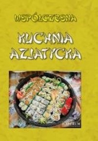 Współczesna kuchnia azjatycja - okładka książki
