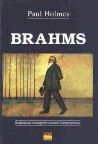 Brahms. Seria: Ilustrowane monografie - okładka książki