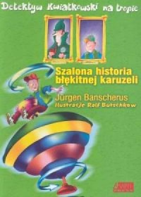 Detektyw Kwiatkowski na tropie. - okładka książki