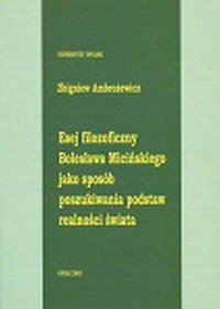 Esej filozoficzny Bolesława Micińskiego - okładka książki