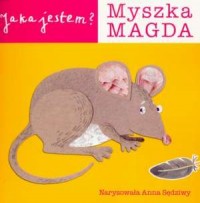 Jaka jestem... Myszka Magda - okładka książki