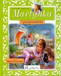 Martynka i przeprowadzka - okładka książki