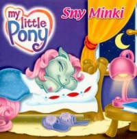 Mój kucyk Pony. Sny Minki - okładka książki