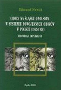 Obozy na Ślasku Opolskim w systemie - okładka książki