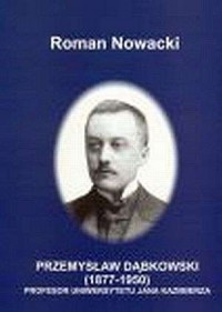 Przemysław Dąbkowski (1887-1950). - okładka książki