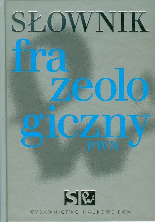 powiększ Słownik frazeologiczny PWN (+ CD) - okładka książki
