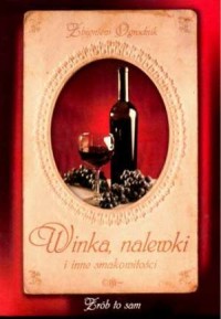 Winka, nalewki i inne smakowitości - okładka książki