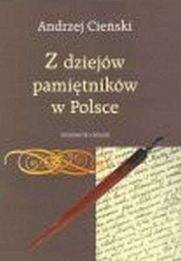 Z dziejów pamiętników w Polsce - okładka książki