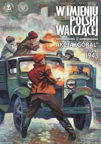 Akcja Góral. 12 sierpnia 1943. - okładka książki