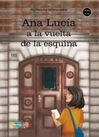 Ana Lucia a la vuelta de la esquina - okładka podręcznika
