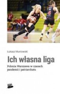 Ich własna liga. Polonia Warszawa - okładka książki
