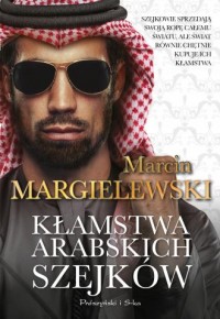 Kłamstwa arabskich szejków - okładka książki