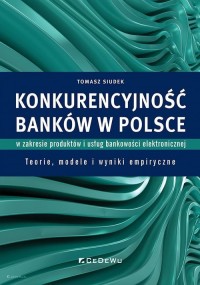 Konkurencyjność banków w Polsce - okładka książki