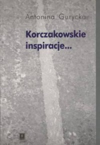 Korczakowskie inspiracje... - okładka książki
