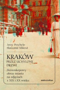 Kraków przez uchylone drzwi. Stereoskopowy - okładka książki
