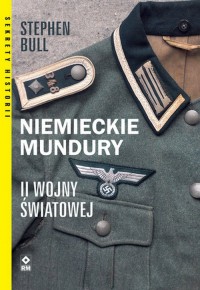 Niemieckie mundury II Wojny Światowej - okładka książki