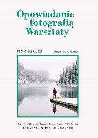 Opowiadanie fotografią Warsztaty - okładka książki