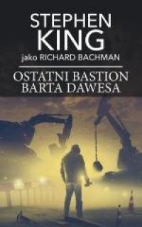Ostatni bastion Barta Dawesa (kieszonkowe) - okładka książki