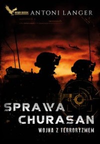 Sprawa Churasan. Wojna z terroryzmem - okładka książki