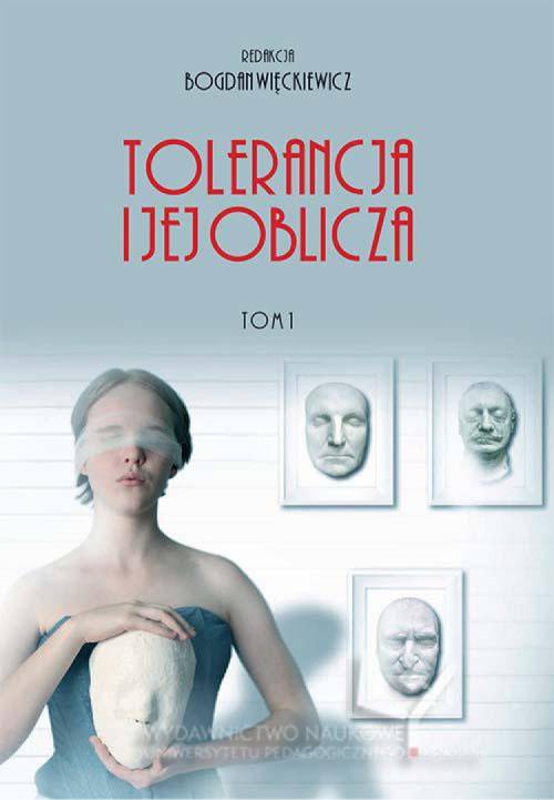 Tolerancja i jej oblicza. Tom 1 - okładka książki