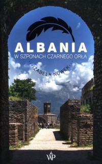 Albania. W szponach czarnego orła - okładka książki