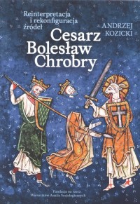 Cesarz Bolesław Chrobry - okładka książki