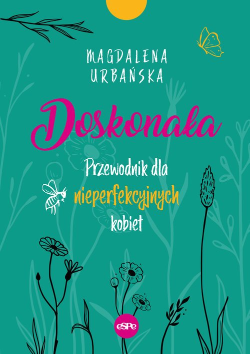 Doskonała. Przewodnik dla nieperfekcyjnych - okładka książki