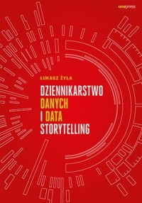Dziennikarstwo danych i data storytelling - okładka książki