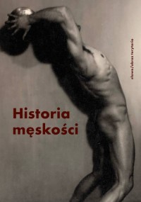 Historia męskości. Tom 3. XX-XXI - okładka książki