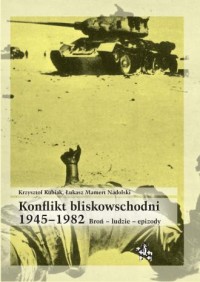 Konflikt bliskowschodni 1945-1982 - okładka książki