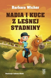 Nadia i kuce z leśnej stadniny - okładka książki
