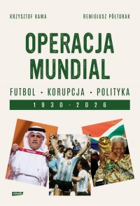 Operacja mundial. Futbol, korupcja, - okładka książki