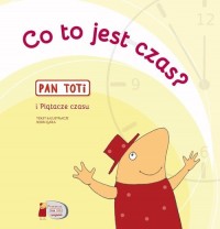 Pan Toti i Plątacze czasu - okładka książki