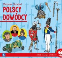 Polscy dowódcy. Klub małego patrioty - okładka książki