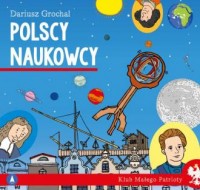 Polscy naukowcy. Klub małego patrioty - okładka książki