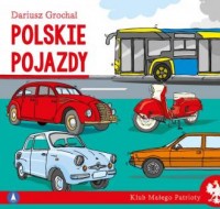 Polskie pojazdy. Klub małego patrioty - okładka książki