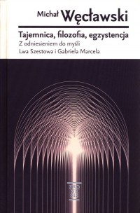 Tajemnica Filozofia Egzystencja - okładka książki