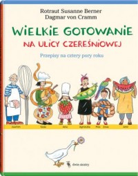 Wielkie gotowanie na ulicy Czereśniowej - okładka książki