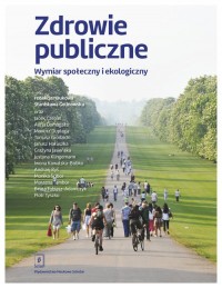 Zdrowie publiczne. Wymiar społeczny - okładka książki
