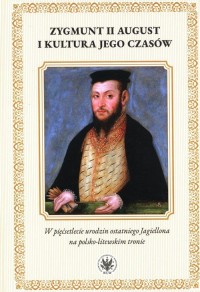 Zygmunt II August i kultura jego - okładka książki