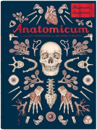 Anatomicum. Muzeum Anatomii - okładka książki