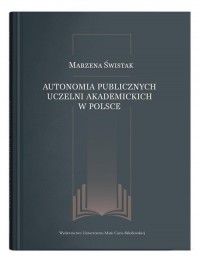 Autonomia publicznych uczelni akademickich - okładka książki