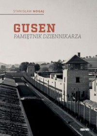 Gusen. Pamiętnik dziennikarza - okładka książki