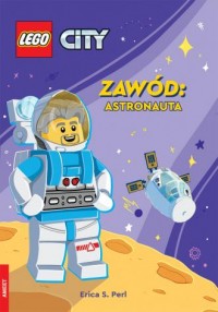 LEGO City. Zawód: astronauta - okładka książki